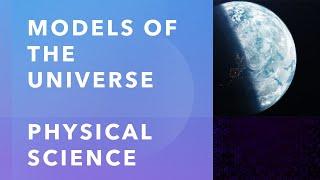 Models of the Universe