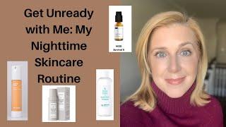 GET UNREADY WITH ME II MY NIGHTTIME SKINCARE ROUTINE      #skincare #over40 #gracefullyaging