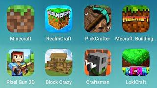 Minecraft, RealmCraft, PickCrafter, Mecraft Building, Pixel Gun 3D, BlockCrazy, Craftsman, Lokicraft