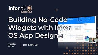 Building No-Code Widgets with Infor OS App Designer | Builder Hour