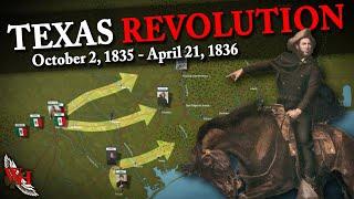 The Texas Revolution: 1835 - 1836 (All Parts)