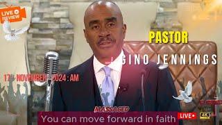 Pastor Gino Jennings -   You can move forward in faith | Nov 17, 2024