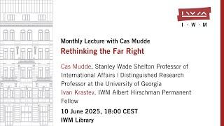 CAS MUDDE: Rethinking the Far Right