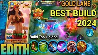 Edith Best Build 2024 | Build Top 1 Global - MLBB