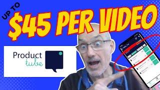 ProductTube App Review $45 Per Video From Phone [Beginner Friendly]