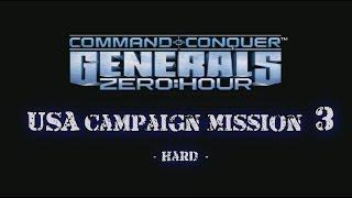 Command and Conquer: Generals - Zero Hour: USA campaign mission 3