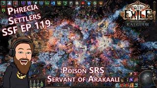 Fossils & Trying Destructive Play - Servant of Arakaali Poison SRS - Phrecia Settlers SSF EP 119