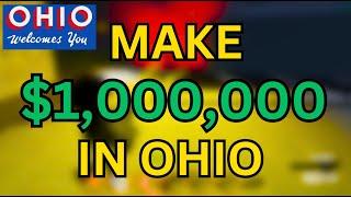 How to Make $1 Million in Roblox Ohio (Easy Strategy)