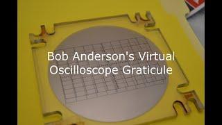 Bob Anderson's Virtual Oscilloscope Graticule