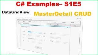 C# S1E5 : DataGridView - MasterDetail CRUD with Forms