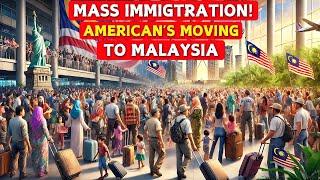 Mass Immigration! Americans Are Moving to Malaysia in 2025 | Is Malaysia "SAFE"?