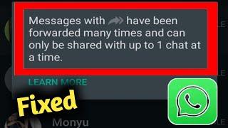WhatsApp Error Forwarded Many Times Problem Solved