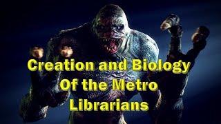 Metro 2033 Library Monster Explained: The Librarian | Stare, Scare, Demon fight, Territory, Behavior