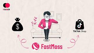 How to Make $30K by Using TikTok Shop Affiliate with FastMoss – The Ultimate Guide!