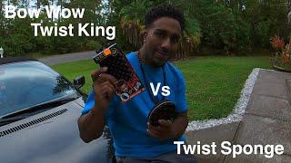 BOW WOW TWIST KING VS TWIST SPONGE