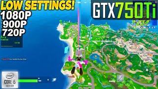 Fortnite Reload GTX 750 Tİ + İ5 10400F - 1080p 900p 720p Low, Performance Mode,