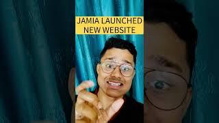 JAMIA LAUNCHED NEW WEBSITE FOR APPLICATION FORM 2025 | JMI REGISTRATION 2025 STARTS