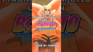 Top 10 Strongest Taijutsu Users in Boruto