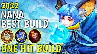 NANA BEST BUILD 2022 | TOP 1 GLOBAL NANA BUILD GUIDE | NANA ONE HIT BUILD