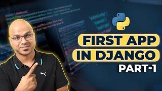 #3 Django tutorials | First App in Django - part 1