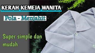 Cara Membuat KERAH KEMEJA WANITA || Pola - Menjahit