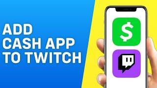 How to Add Cash App to Twitch | How to Setup Donations on Twitch With Cash App