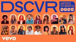 Vevo - Introducing Vevo's DSCVR Artists to Watch 2025