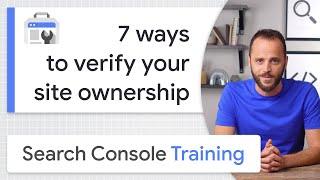 7 ways to verify site ownership - Google Search Console Training