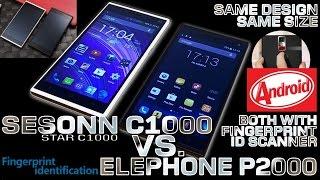 Elephone P2000 vs. Sesonn C1000 (Star C1000) / Quick Comparison