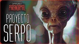 ⭕ INTERCAMBIO EXTRATERRESTRE: EL PROYECTO SERPO | PULSO #47 ⭕