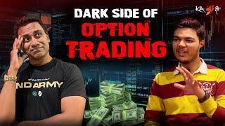 The Dark Reality of Option Trading | Ketan Mali reveals Facts of Stock Trading | KATAAKSH Ep-28