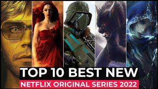 Top 10 New Netflix Original Series Released In 2022 | Best Web Series On Netflix 2022 | New Series