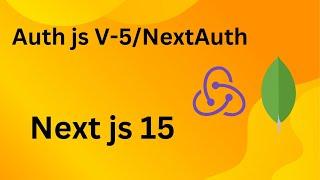 Next js 15 stable Auth js v5/Next-auth mongodb rtk query Part-57 #nextjs15