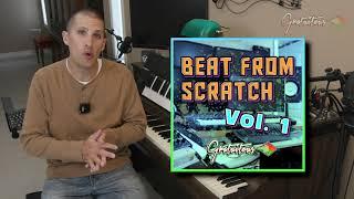 [COURSE] - Make a Beat From Scratch Vol. 1 ~ 9 HOURS OF BEATMAKING EDUCATION