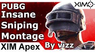 XIM Apex - PUBG Insane Sniping Montage by vizz Playerunknown's Battlegrounds