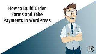 How to Build Order Forms with Payments for Free in WordPress (Old Version Check Description)