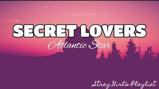 Secret Lovers - Atlantic Starr |LYRICS