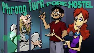 Phelous #124 - Phrong Turn Fore: Hostel rus sub