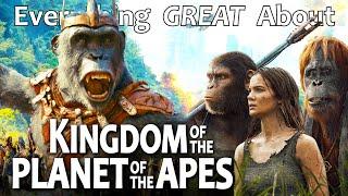 Everything GREAT About Kingdom of the Planet of the Apes!