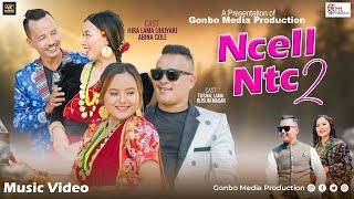 Ncell Ntc 2 By Sushil Tamang & Nirmala Ghising Ft. Hira Lama, Abina Gole, Tushal Lama & Kusum Magar