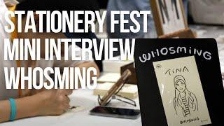 Stationery Fest Interview: Whosming