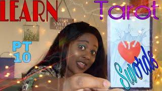 Learning Tarot For Beginners: Minor Arcana (Swords) PART 10