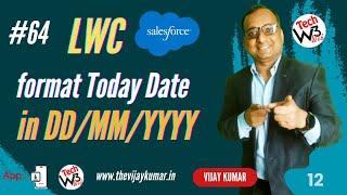 64 - How to convert string to current date in LWC Salesforce | #lwc #salesforcelwctraining