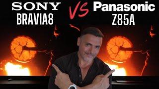 Bravia 8 VS Z85A. Can Panasonic Beat Sony At It's Own Game?