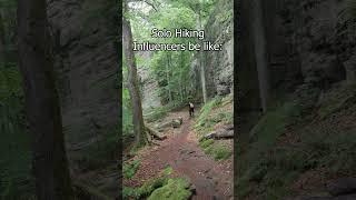 Solo Hiking Influencers be like  #hike #travel #colour #colorgrading