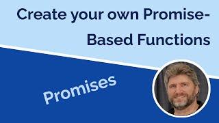 Building Custom Promise Based Functions