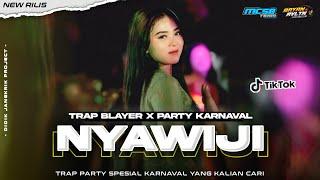 DJ NYAWIJI VIRAL TIKTOK STYLE TRAP BLEYER PARTY SPCIAL KARNAVAL 2024 - MCSB