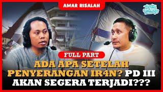 BALASAN DARI 1R4N UNTUK SIREWEL!! TERBVNVH NYA N4SRULL4H, MENJELANG PD III KAH ?! - AMAR RISALAH