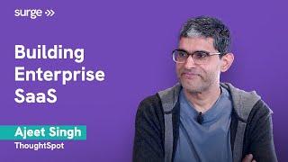 ThoughtSpot’s Ajeet Singh & Peak XV’s Tejeshwi Sharma on Product-Led Strategy, B2B Scaling