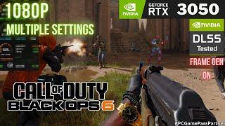 Cod Black Ops 6 PC | RTX 3050 Laptop 1080p All Settings Tested | DLSS 3.7 + FG | #PCGAMEPASSPARTNER